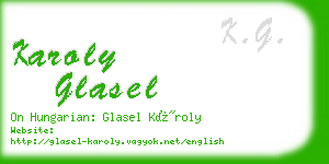 karoly glasel business card